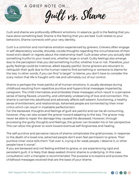 Grief Note: Guilt vs Shame Center for Loss and Bereavement Grief Note: Guilt vs Shame Center for Loss and Bereavement
